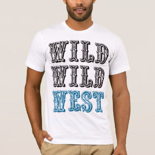 Wilder wilder Westen! - Blau T-Shirt