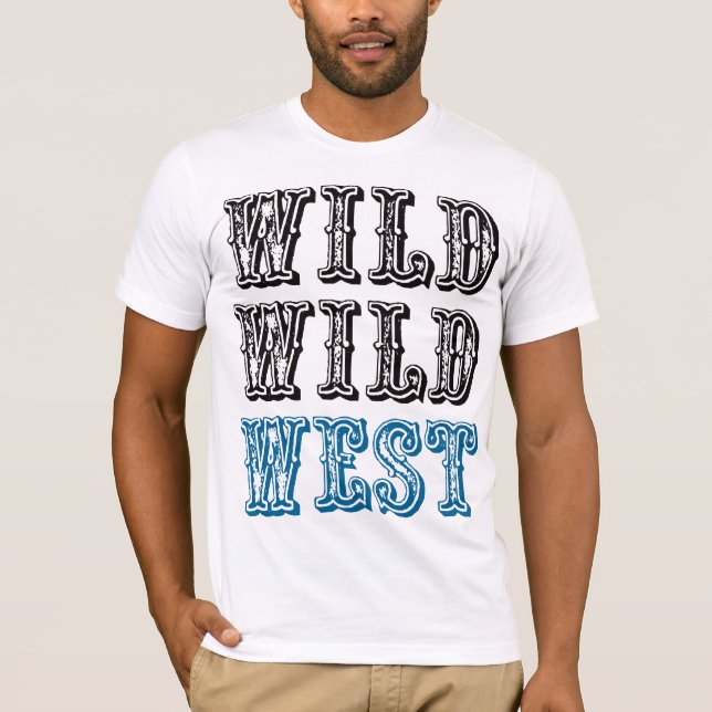 Wilder wilder Westen! - Blau T-Shirt (Vorderseite)
