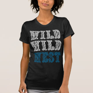 Wilder wilder Westen! - Blau T-Shirt