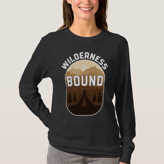 Wilderness Bound Outdoor Hiking and Camping Fun T-Shirt (Vorderseite)