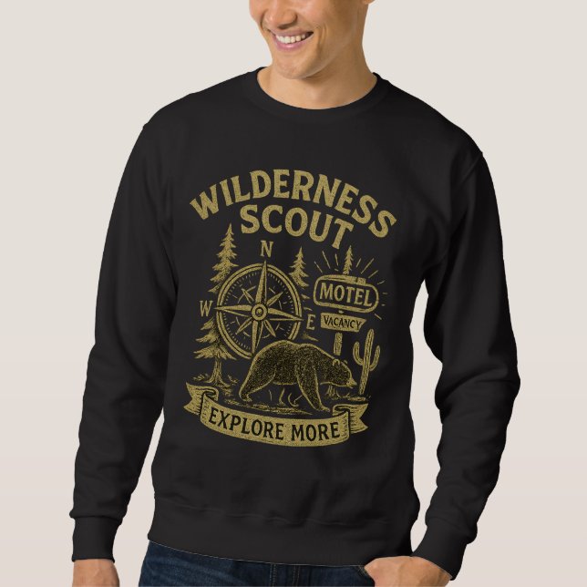 Wilderness Scout - Erforschen Sie mehr Sweatshirt (Vorderseite)