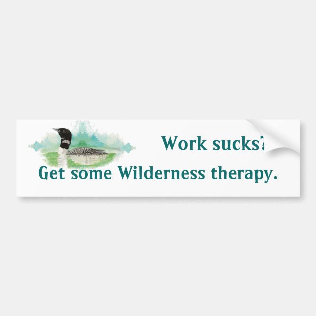 Wilderness Therapy Fun Work Zitat Wasserfarben Loo Autoaufkleber (Vorne)