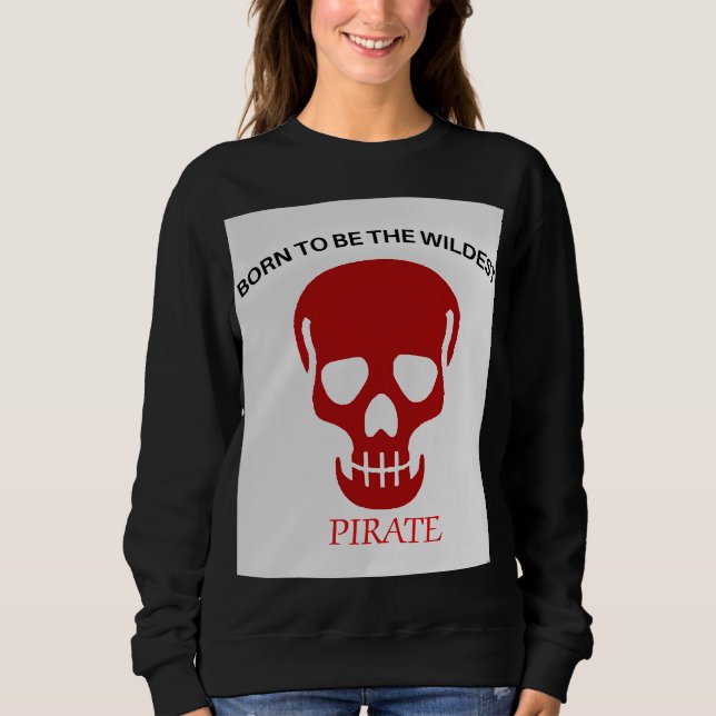 Wildeste Piratenschädel-Kunst Sweatshirt (Vorderseite)