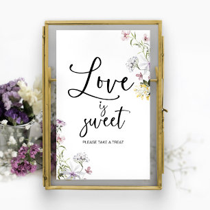 Wildflower-Liebe ist süße Hochzeitsdusche-Schild Poster