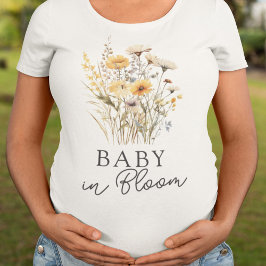 Wildflowers Baby Shower Baby in Bloom T-Shirt