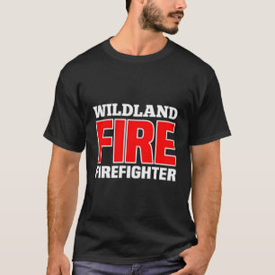 Wildland Fire Rescue Dept Feuerwehrmänner Brandsch T-Shirt