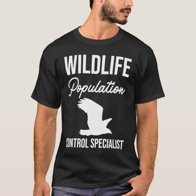 Wildlife Population Control Specialist T-Shirt (Vorderseite)