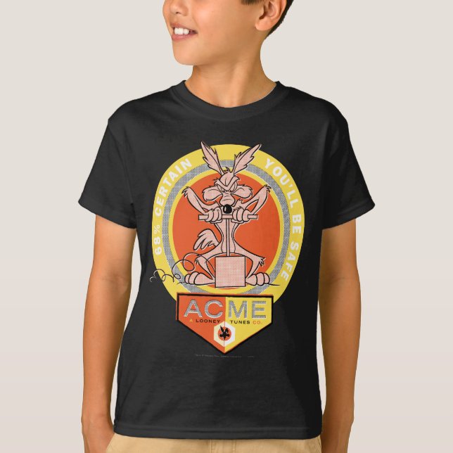 WILE E. COYOTE™ Acme - 68% Gewiss, Sie sind sicher T-Shirt (Vorderseite)