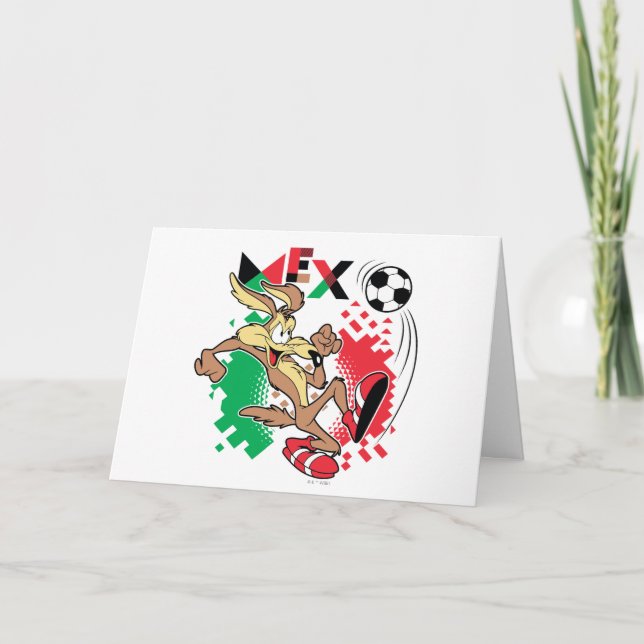 WILE E. COYOTE™ Team Mexico Soccer Graphic Karte (Vorderseite)