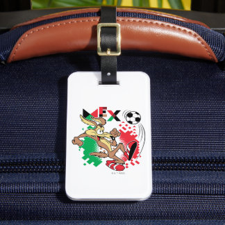 WILE E. COYOTE™ Team Mexiko Fußball-Grafik Gepäckanhänger