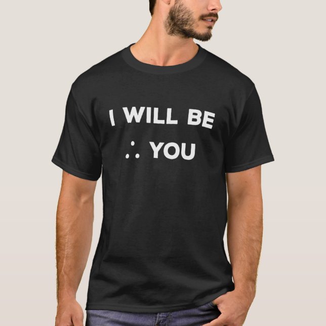 Will B dorthin für U-Mathe lieblich T-Shirt (Vorderseite)