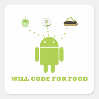 Will Code for Food (Android Software Developer) Quadratischer Aufkleber