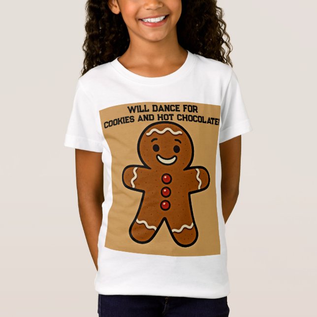 Will Dance for Cookies & Cocoa T-Shirt (Vorderseite)