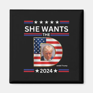 Will die D Donald Trump-Präsidentschaftswahl 2024 Magnet
