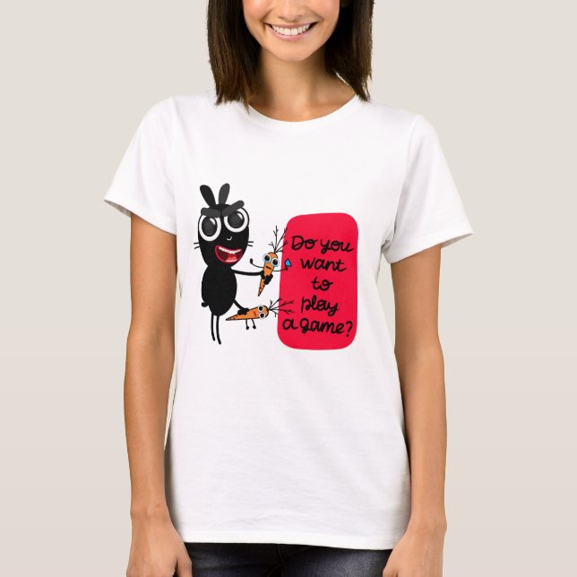 Will du, ein Spiel zu spielen? Bunny T - Shirt (Vorderseite)