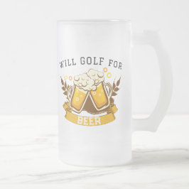 Will GOLF für Bier | anpassbar Mattglas Bierglas