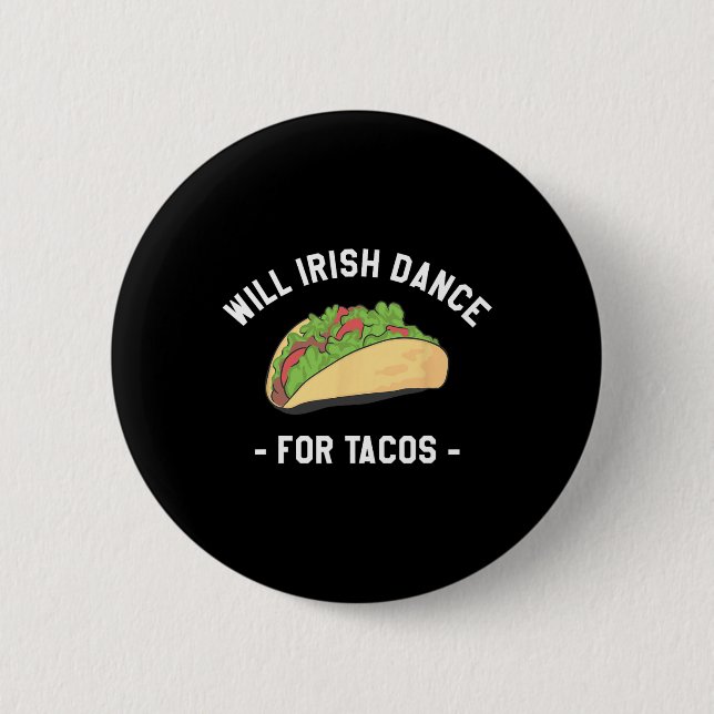 Will Irish Dance für Tacos St. Patrick's Day Shamr Button (Vorderseite)