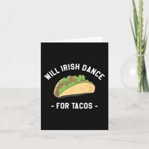 Will Irish Dance für Tacos St. Patrick's Day Shamr Karte