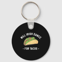 Will Irish Dance für Tacos St. Patrick's Day Shamr