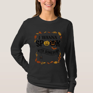 Will jemanden an Halloween-Kürbissen Spinne Fleder T-Shirt