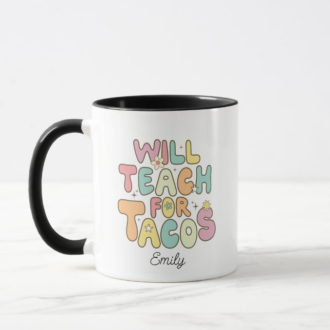 Will lehren für Tacos Niedlich Groovy Funny Teache Tasse (Links)