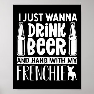 Will Nur Bier Mit Meinem Französischen Französisch Poster