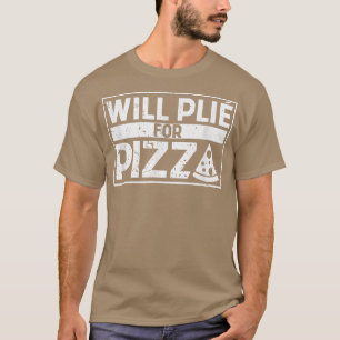 Will Pizza Funny Ballet tanzen Italienisch B T-Shirt