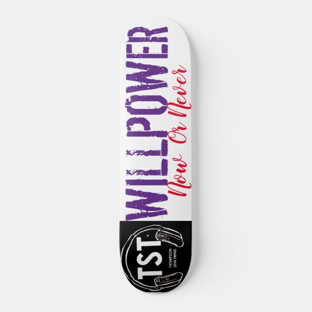 WILL POWER Skateboard (Vorderseite)