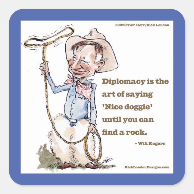 Will Rogers & Quote Quadratischer Aufkleber (Vorderseite)