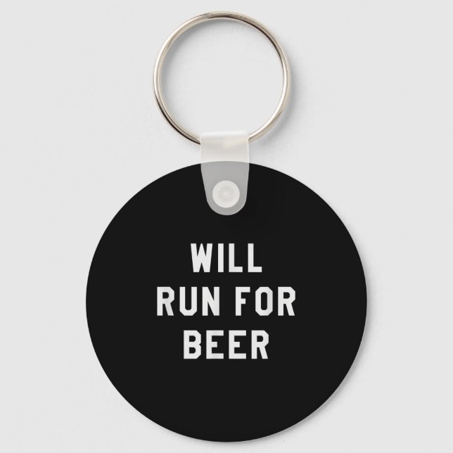 Will Run For Beer Funny Motivational Running Tee  Schlüsselanhänger (Vorderseite)