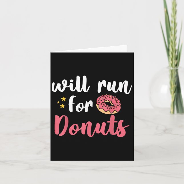 Will Run For Donuts - Motivation Fitness Life  Karte (Vorderseite)