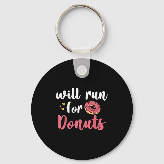 Will Run For Donuts - Motivation Fitness Life  Schlüsselanhänger (Vorderseite)