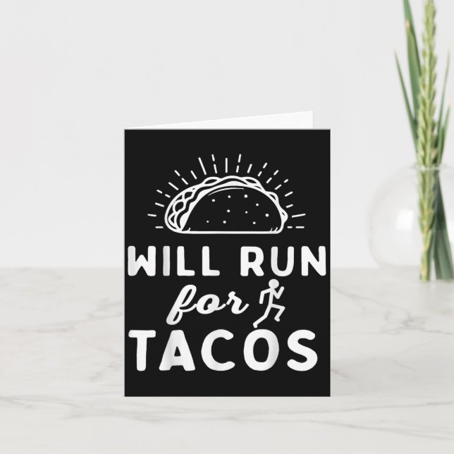 Will Run For Tacos - Motivation Fitness Life  Karte (Vorderseite)