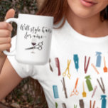 Will Style Fair für Wein Funny Stylist Geschenk Kaffeetasse<br><div class="desc">Dieses Design wurde durch digitale Kunst erstellt und kann personalisiert werden, indem Sie auf den Knopf Anpassen klicken und die Farbe ändern, einen Namen, Initialen oder Ihre Lieblingssprache hinzufügen. Kontaktieren Sie mich unter colorflowcreations@gmail.com , wenn Sie dieses Design für ein anderes Produkt haben möchten. Kaufen Sie meine originale abstrakte Acrylmalerei...</div>