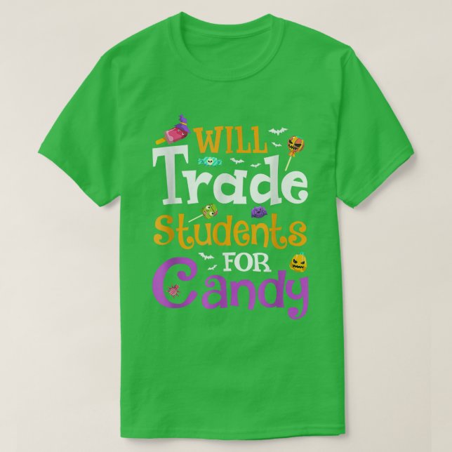 Will tauschen Studenten Candy Teacher Halloween Co T-Shirt (Design vorne)