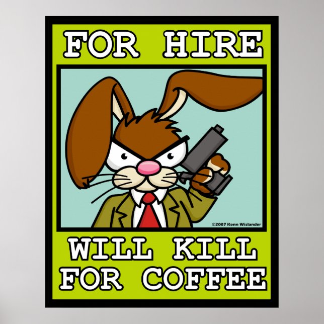 Will tötet das Kaffeeposter Poster (Vorne)