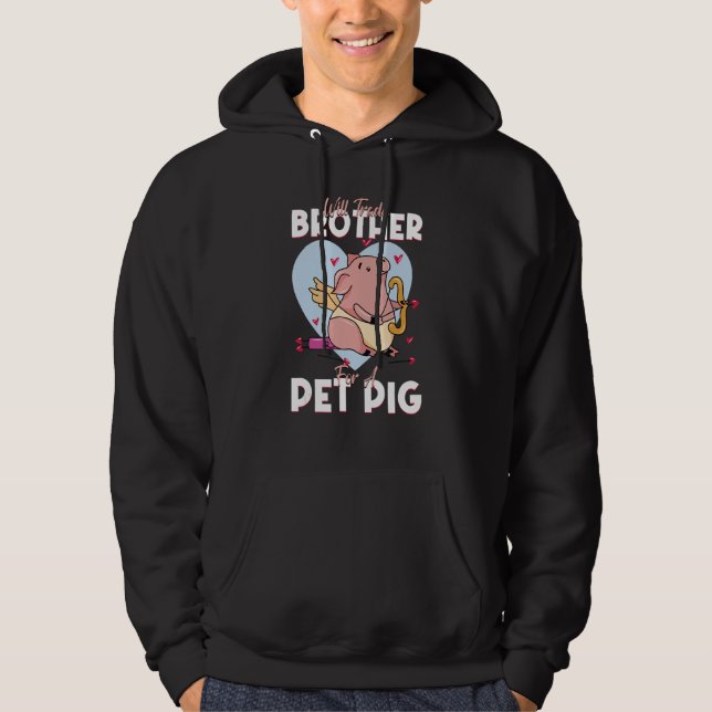 Will Trade Brother For A Pet Pig Pig Pork Farm Hoodie (Vorderseite)