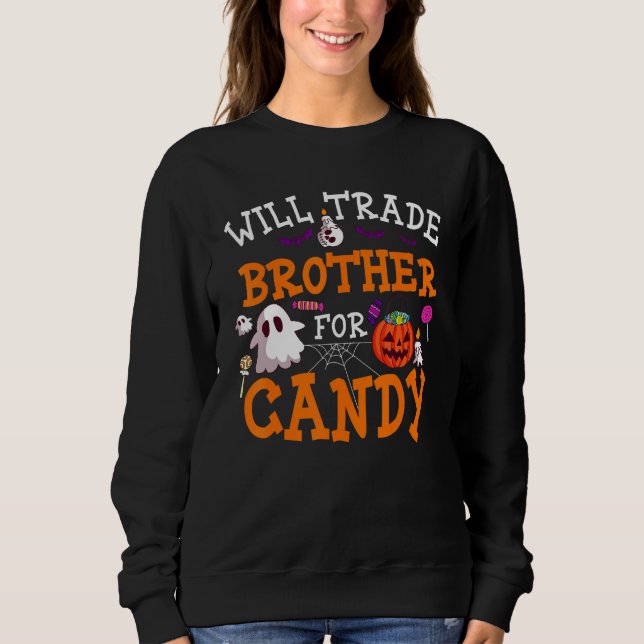 Will Trade Brother For Candy Pumpkin Lantern Hallo Sweatshirt (Vorderseite)