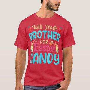 Will Trade Brother for Ostercreme Ei Kids Boys T-Shirt