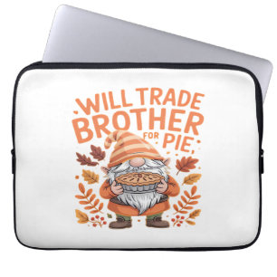 Will Trade Brother for Pie Gnomes Erntedank Day Laptopschutzhülle