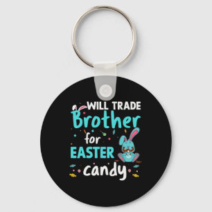 Will Trade Brother für Easter Candy Funny Family G Schlüsselanhänger