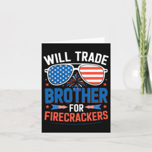 Will Trade Brother für Firecracker Funny 4. J Karte
