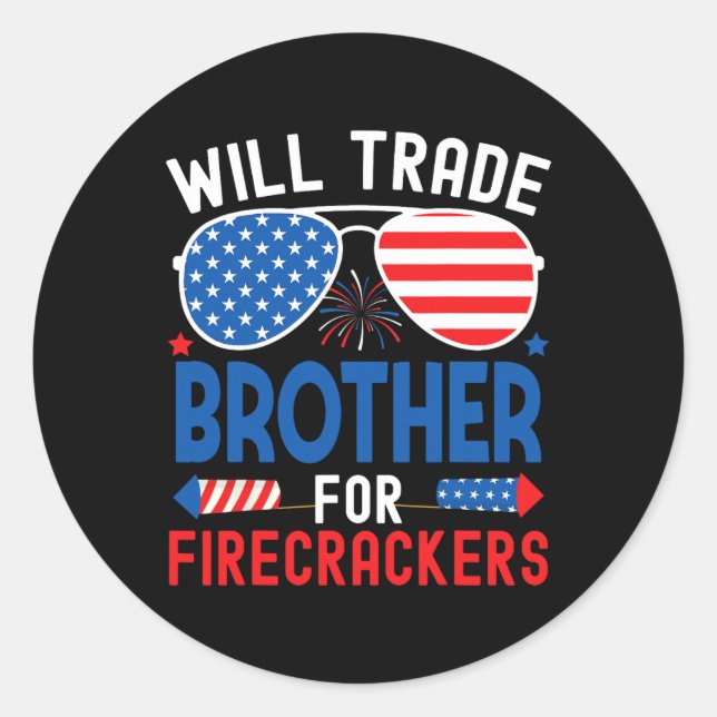 Will Trade Brother für Firecracker Funny 4. J Runder Aufkleber (Vorderseite)