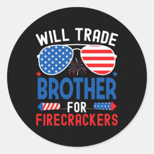 Will Trade Brother für Firecracker Funny 4. J Runder Aufkleber