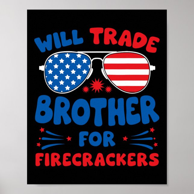 Will Trade Brother für Firecracker Funny US 4. Poster (Vorne)