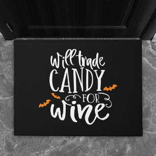 Will Trade Candy for Wine   Niedlicher Halloween-S Fußmatte
