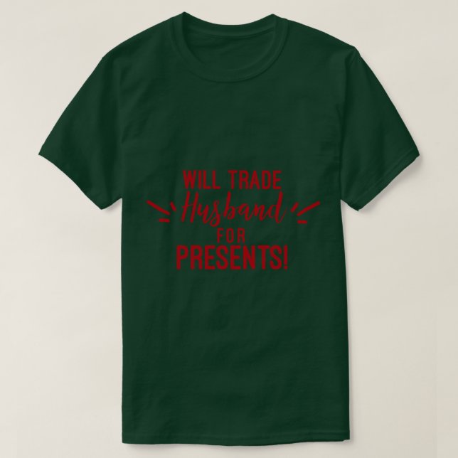 Will Trade for Preseky Cheeky Weihnachtsfamilie ma T-Shirt (Design vorne)