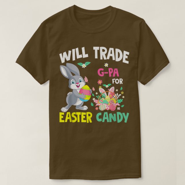 Will Trade G Pa For Easter Candy Funny Family Girl T-Shirt (Design vorne)
