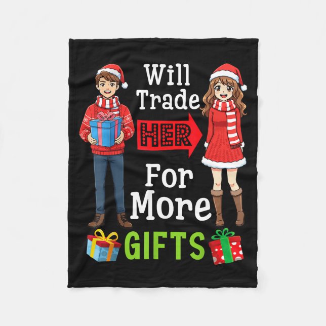 Will Trade Her For More Funny Christmas Couple Quo Fleecedecke (Vorderseite)