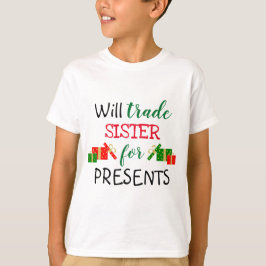 Will Trade Sister für Geschenkartikel Weihnachtski T-Shirt